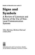 Signs and Symbols: A Review of Literature and Survey of the Use of Non-Vocal Communication Systems
