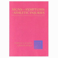 Signs and symptons of athletic injuries