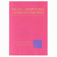 Signs and Symptons of Athletic Injuries