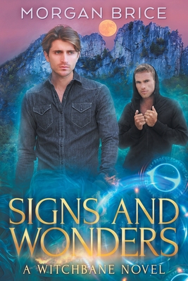 Signs and Wonders - Brice, Morgan