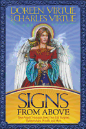 Signs from Above: Your Angels' Messages about Your Life Purpose, Relationships, Health, and More (Easyread Large Edition)