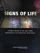 Signs of Life: A Report Based on the April 2000 Workshop on Life Detection Techniques