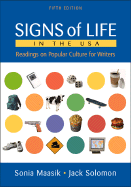 Signs of Life in the U.S.A.: Readings on Popular Culture for Writers