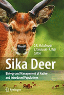 Sika Deer: Biology and Management of Native and Introduced Populations