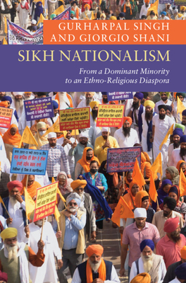 Sikh Nationalism - Singh, Gurharpal, and Shani, Giorgio