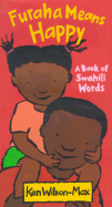 Siku ya means a great day : a book of Swahili words