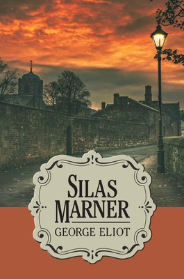 Silas Marner - Eliot, George