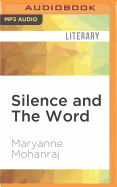 Silence and the Word