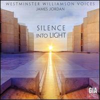 Silence into Light - Alex Meakem (alto); Christopher Nappa (tenor); Jennifer Halliday (soprano); Rene Miville (bass); Shelden Mendes (bass);...
