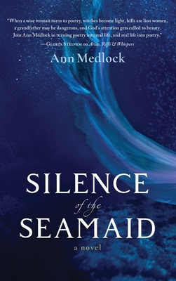 Silence of the Seamaid - Medlock, Ann