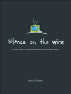 Silence on the Wire: A Field Guide to Passive Reconnaissance and Indirect Attacks