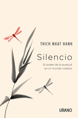 Silencio (Urano) -V2* - Nhat Hanh, Thich