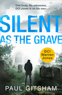 Silent As The Grave