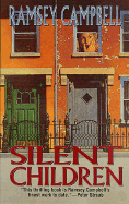 Silent Children - Campbell, Ramsey (Editor), and Dann, Jack (Editor), and Etchison, Dennis (Editor)