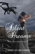 Silent Dreams: A January Dreams Novel