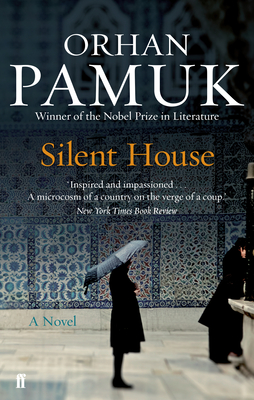 Silent House - Pamuk, Orhan, and Finn, Robert (Translated by)