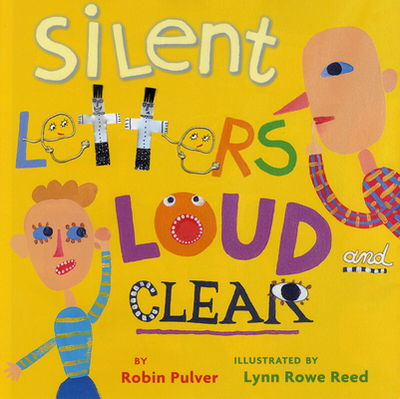 Silent Letters Loud and Clear - Pulver, Robin