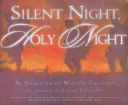Silent Night, Holy Night: The Story of the Christmas Truce - Wunderli, Stephen, and Cronkite, Walter, IV (As Told by)