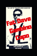 Silent Partners Part I: Fat Dave Capo