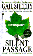 Silent Passage: Menopause: Silent Passage: Menopause