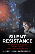Silent Resistance: An Employee's Guide to Deceiving Artificial Intelligence