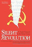 Silent Revolution: A Torah Network in the Soviet Union