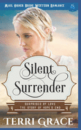 Silent Surrender: Mail Order Bride Western Romance