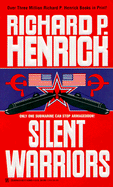 Silent Warriors - Henrick, Richard P, and Kensington (Producer)