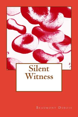 Silent Witness - DuBois, Beaumont