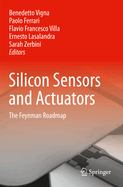 Silicon Sensors and Actuators: The Feynman Roadmap