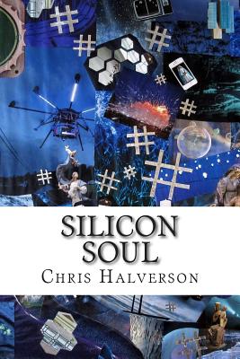 Silicon Soul - Halverson, Chris