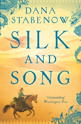 Silk and Song - Stabenow, Dana
