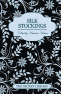 Silk Stockings: The Secret Library