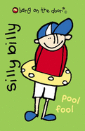 Silly Billy: Pool Fool