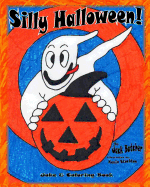 Silly Halloween!: Joke & Coloring Book