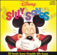 Silly Songs [Disney] - Various Artists
