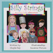 Silly Strings: a string of silly alliterations