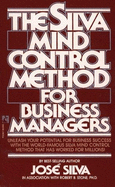 Silva Mind Control for Business Managers