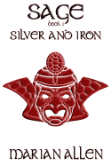 Silver and Iron: Sage: Book 3