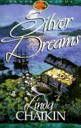 Silver Dreams - Chaikin, Linda Lee