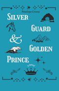 Silver Guard & Golden Prince
