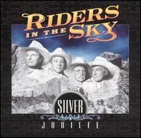 Silver Jubilee - Riders in the Sky