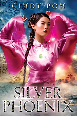 Silver Phoenix: Beyond the Kingdom of Xia - Pon, Cindy