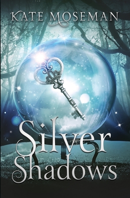 Silver Shadows: A Paranormal Women's Fiction Novella - Moseman, Kate