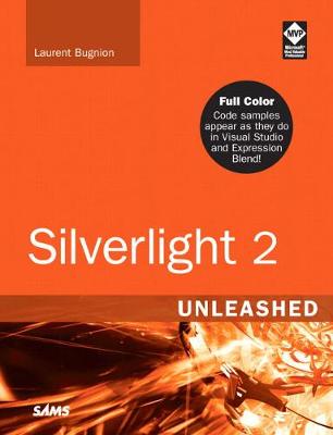 Silverlight 2 Unleashed - Bugnion, Laurent