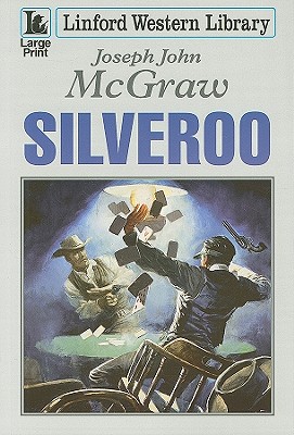 Silveroo - McGraw, Joseph John