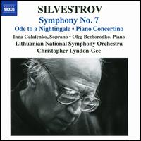 Silvestrov: Symphony No. 7; Ode to a Nightingale; Piano Concertino - Inna Galatenko (soprano); Marija Grikevicit (piano); Oleg Bezborodko (piano); Lithuanian National Symphony Orchestra;...