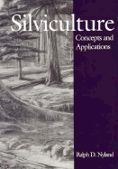 Silviculture: Concepts and Applications - Nyland, Ralph