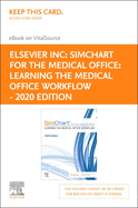 Simchart for the Medical Office: Learning the Medical Office Workflow - 2020 Edition