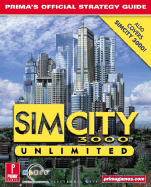 SimCity 3000 Unlimited: Prima's Official Strategy Guide